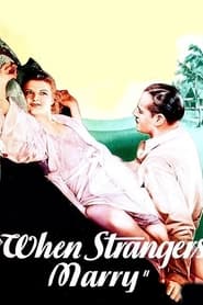 When Strangers Marry' Poster