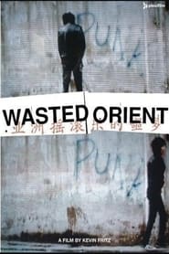Wasted Orient' Poster