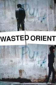 Wasted Orient' Poster