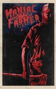 Maniac Farmer' Poster