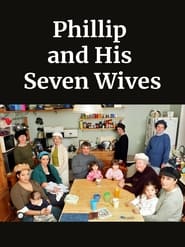 Philip and His Seven Wives' Poster