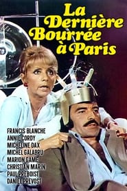 La Dernire Bourre  Paris' Poster