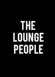 The Lounge People' Poster