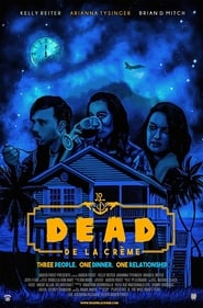 Dead De La Crme' Poster