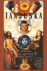 Tanjuska and the 7 Devils' Poster