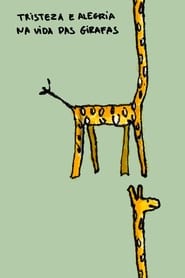 Sadness and Joy in the Life of Giraffes' Poster