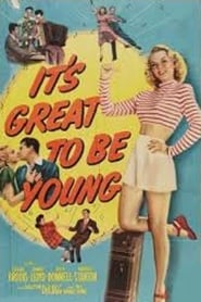 Its Great to Be Young' Poster