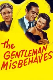The Gentleman Misbehaves' Poster
