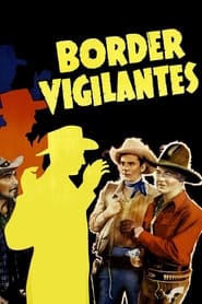 Border Vigilantes' Poster