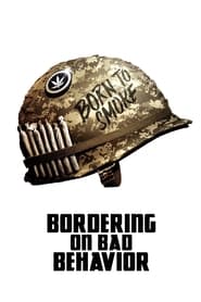 Bordering on Bad Behavior' Poster