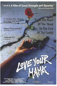 Love Your Mama' Poster