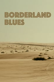 Borderland Blues' Poster