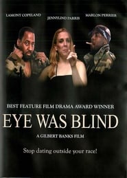 Eye Was Blind' Poster