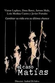 El caso Matas' Poster