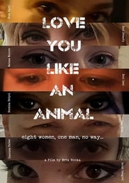 Love you like an animal' Poster