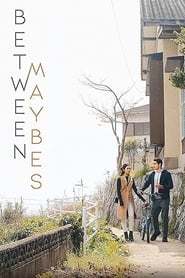 Between Maybes' Poster