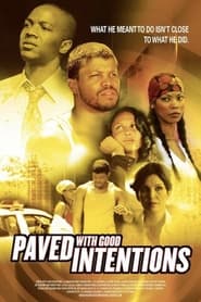 Paved with Good Intentions' Poster
