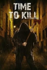 Time to Kill' Poster