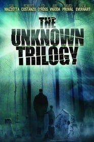 The Unknown Trilogy' Poster