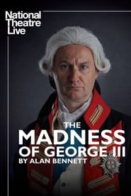 National Theatre Live The Madness of George III' Poster