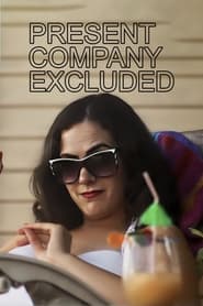 Present Company Excluded' Poster