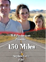 150 Miles' Poster