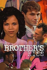 A Brothers Kiss' Poster