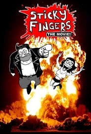 Sticky Fingers The Movie' Poster