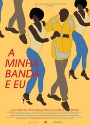 A Minha Banda e Eu' Poster