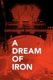 A Dream of Iron' Poster