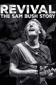 Revival The Sam Bush Story' Poster