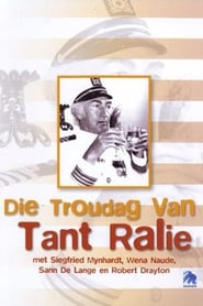 Die Troudag Van Tant Ralie' Poster