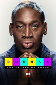 Rodman For Better or Worse' Poster