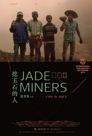 Jade Miners' Poster