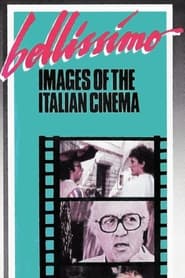 Bellissimo Images of the Italian Cinema' Poster