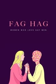 Fag Hags Women Who Love Gay Men' Poster