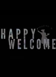 Happy Welcome' Poster