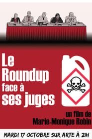 Le Roundup face  ses juges' Poster