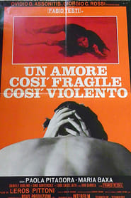 Un amore cos fragile cos violento' Poster