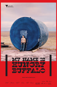 My Name is Hungry Buffalo' Poster