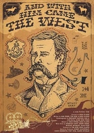 And with Him Came the West' Poster