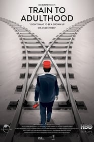 Train to Adulthood' Poster