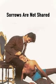 Sorrows Are Not Shared' Poster
