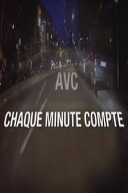 AVC  chaque minute compte' Poster