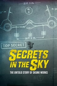 Secrets in the Sky The Untold Story of Skunk Works' Poster