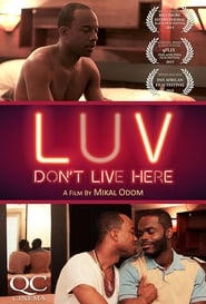 LUV Dont Live Here' Poster