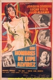 Los hombres de Lupe Alvrez' Poster