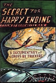 DriveBy Truckers The Secret to a Happy Ending' Poster