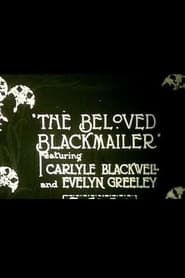 The Beloved Blackmailer
