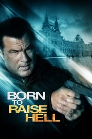 Born to Raise Hell' Poster